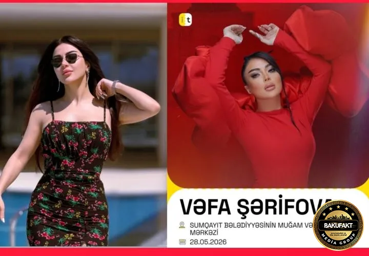 Məşhur müğənni Vəfa Şərifova Sumqayıtda möhtəşəm konsert proqramı ilə çıxış edəcək!