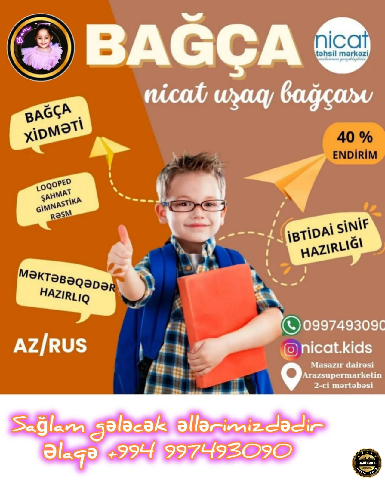 Sağlam gələcək əllərimizdədir Nicat KİDS