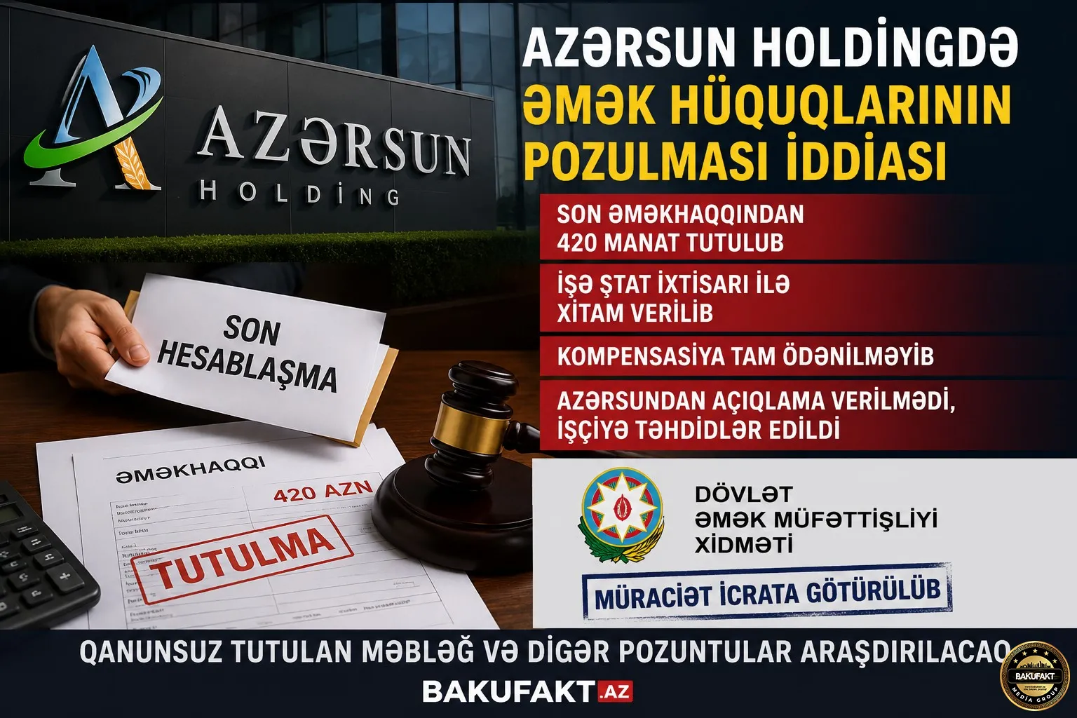 Azərsun Holdinqdə əmək hüquqlarının pozulması iddiası – Dövlət Əmək Müfəttişliyi müraciəti icraata götürdü