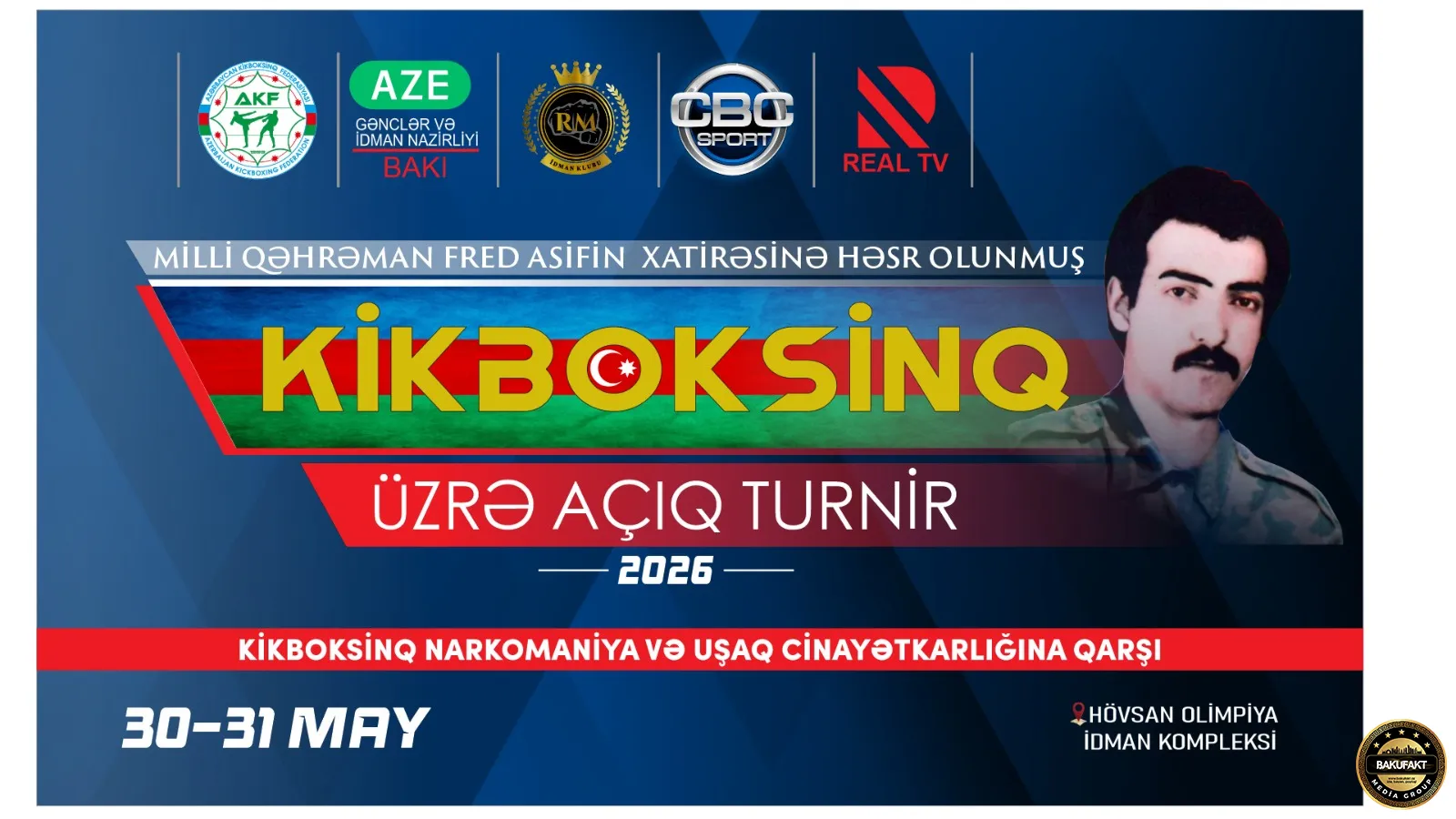 Milli Qəhrəman Fred Asifin xatirəsinə həsr olunan Kikboksinq üzrə Açıq Turnir – narkomaniya və uşaq cinayətkarlığına qarşı sağlam gəncliyin çağırışı