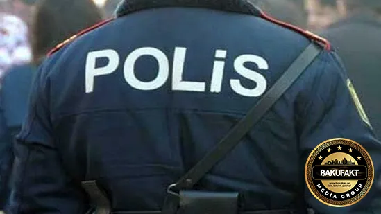 Polis əhaliyə çağırış etdi