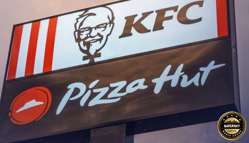 Bütün "KFC" və "PizzaHut" filialları bağlandı