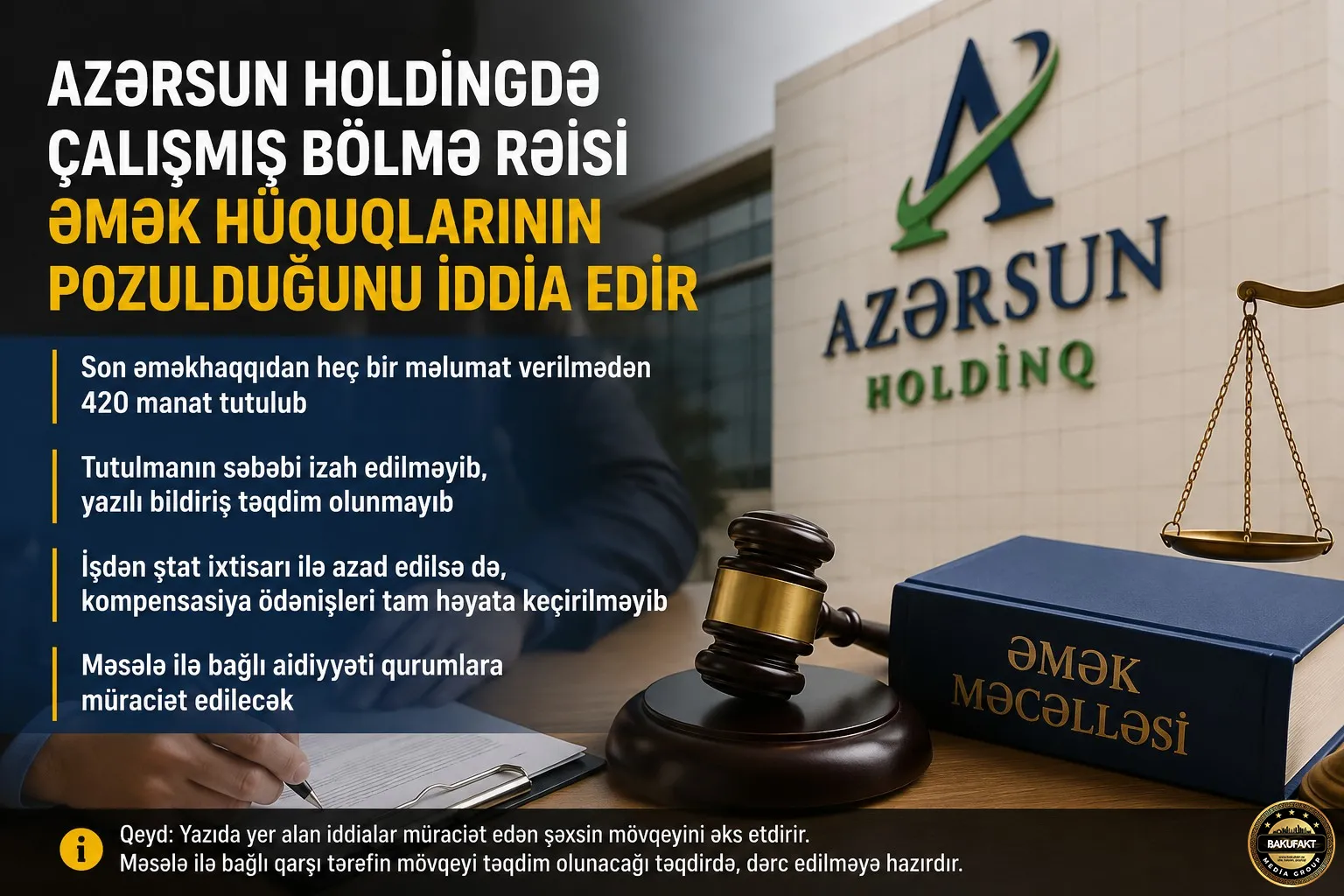 Azərsun Holdinqin keçmiş bölmə rəisi əmək hüquqlarının pozulduğunu iddia edir: "Son əməkhaqqımdan qanunsuz olaraq 420 manat tutulub"